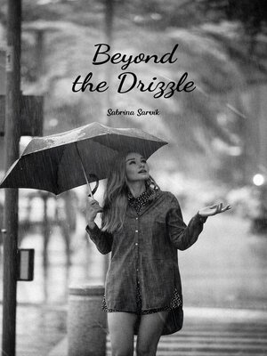 cover image of Beyond the Drizzle